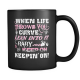When Life Throws You A Curve Coffee Mug