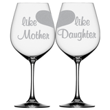 Like Mother Like Daughter Wine Glass