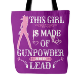 This Girl Is Made Of Gunpowder And Lead Tote Bag
