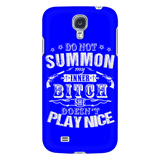 Do Not Summon My Inner Bitch She Doesn't Play Nice Cell Phone Case