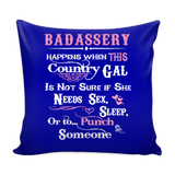Badassery Pillow Cover