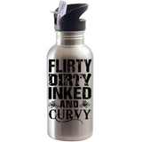 Flirty Dirty Inked And Curvy Water Bottles