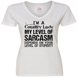 I'm A Country Lady My Level Of Sarcasm