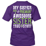 My Sister Has A Freakin' Awesome Sister True Story
