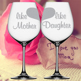 Like Mother Like Daughter Wine Glass