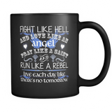 Fight Like Hell And Love Like An Angel Coffee Mug