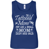 I'm A Tattooed Mom Just Like A Normal Mom Except Much Cooler
